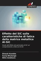 Dinesh Kamble (U. A.) | Effetto Del Sic Sulle Caratteristiche Di Fatica Della...