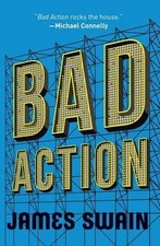 James Swain Bad Action (Paperback) Billy Cunningham