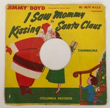 '52 Christmas 45 & Sleeve JIMMY BOYD I Saw Mommy Kissing Santa Claus COLUMBIA
