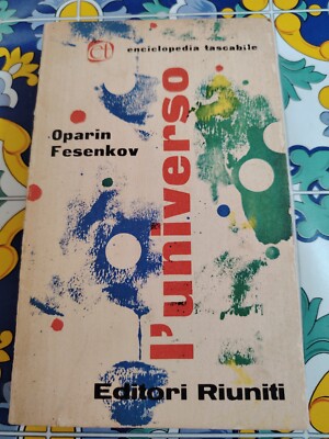 Oparin Fesenkov, L'universo, Editori Riuniti - 1^ ed. 1961