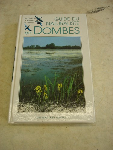 Guide Du Naturaliste Dans Les Alpes - Schaer/Veyret - Delachaux 1972 - Très Bon état