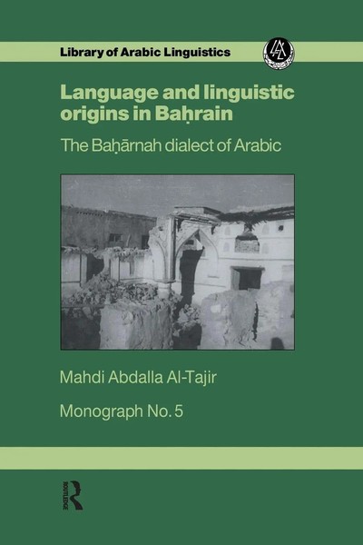 Language And Linguistic Origins In Bahrain The Bah¿Rnah Dialect Of Arabic Buch-image