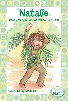 Natalie Really Very Much Wants to Be a Star by Dandi Daley Mackall (English) Pap