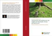 Jader Martins Rodrigues Junior | Letramento De Professores De InglêS Em...