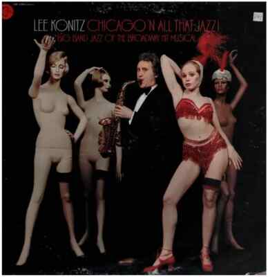 Lee Konitz Chicago N All That Jazz Groove Merchant Vinyl LP