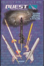 2006 Quest Flying Model Rocket Catalog X-15 Super Eagle Payloader &c