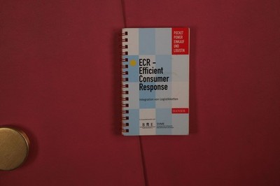 435612 Daniel Corsten ECR - EFFICIENT CONSUMER RESPONSE CARL HANSER VERLAG