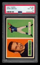 1957 Topps Set-Break #138 John Unitas PSA 6 EX-MT