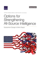 Options for Strengthening All-Source Intelligence: Substantive Change Is Within