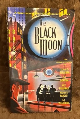 The Black Moon by Loren D. Estleman, Ed Gorman, Mega-Mystery Mass Market PB