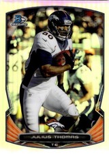 Julius Thomas - 2014 Bowman Chrome #69