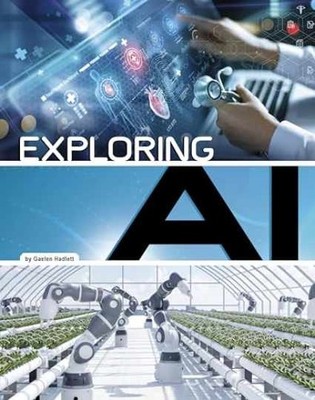 Exploring Ai - Paperback, by Hadlett Gaelen - Very Good