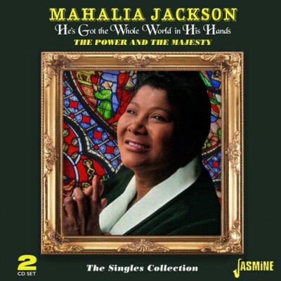 Mahalia Jackson He's Got the Whole World in His Hands 2 CD NEW
