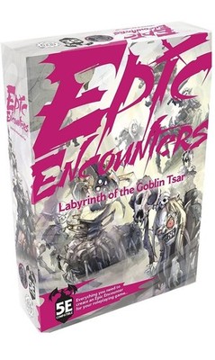 Epic Encounters - Labyrinth Of The Goblin Tsar - D&D 5E kompatibel - Neu Sealed