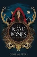 The Road Of Bones ~ Demi Winters ~ 9781399628150