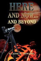 Elaine R. Howard | Here And Now...And Beyond | Taschenbuch | Englisch (2000)