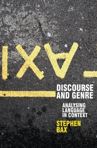 Discourse And Genre: Analysing Language In Context (Perspectives On The Eng-image