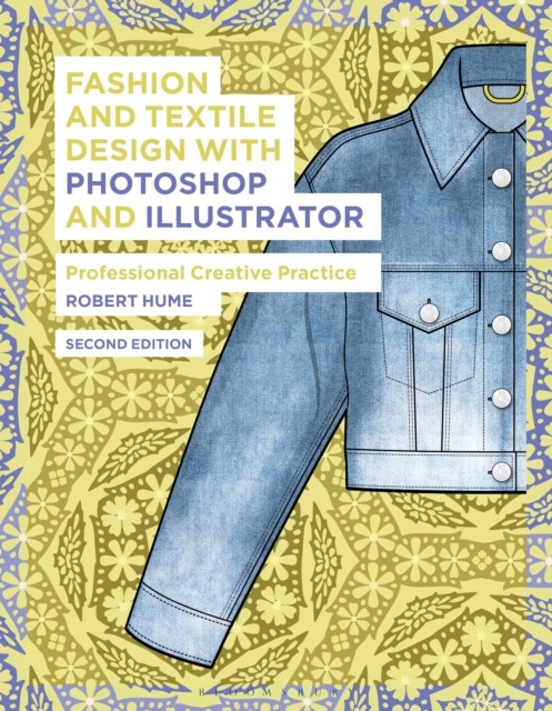 Fashion and Textile Design with Photoshop and by Robert Hume PAPERBACK - Image 3