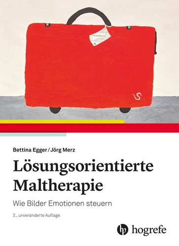 Lösungsorientierte Maltherapie | Wie Bilder Emotionen steuern | Egger (u. a.) - Bild 2 von 2