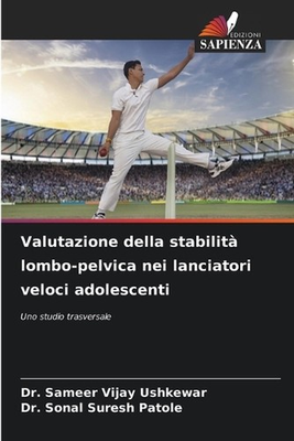 #ad Valutazione della stabilit lombo pelvica nei lanciatori veloci adolescenti by Dr $62.17