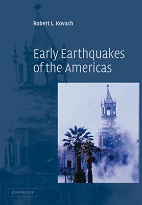 Early Earthquakes of the Americas,Robert L. Kovach
