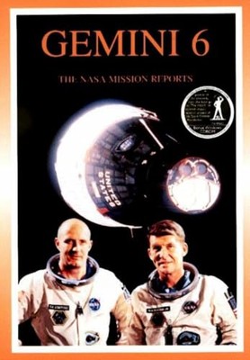 Gemini 6: The NASA Mission Reports by Robert Godwin 9781896522616 NEU