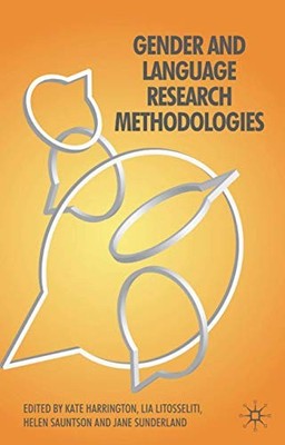 Gender and Language Research Methodologies,Kate Harrington, Lia 