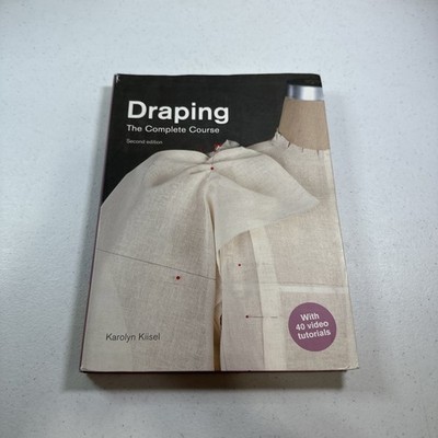 Draping: The Complete Course: Second Edition