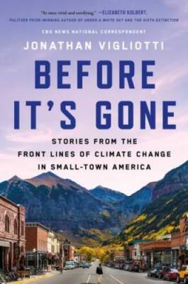 Before Its Gone: Fieldnotes from the Front Lines of Climate Change in Sm - GOOD