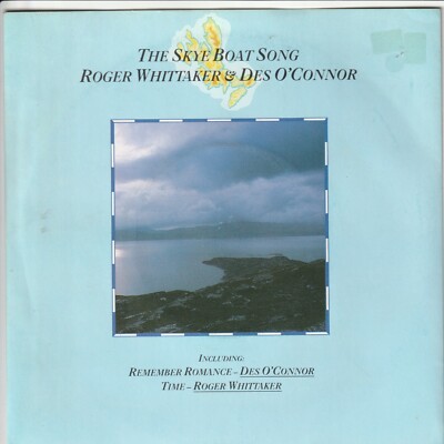 Roger Whittaker & Des O´Connor   The Skye Boat Song     1986 -britische Pressung