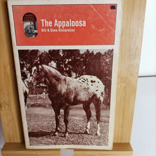 The Appaloosa by Bill & Donna Richardson Pb 1975 Horse Lovers Library Vintage - Afbeelding 1 van 2