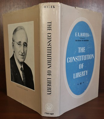 F Friedrich A Hayek / The Constitution of Liberty 1st Edition 1960