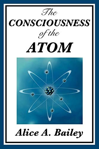 Alice A. Bailey Unisex White The Consciousness Of The Atom: Lectures On Consciousness, Matter In - Image 2