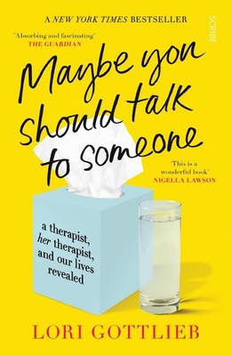 Maybe You Should Talk to Someone: the heartfelt, funny memoir by a New York Time