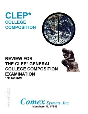 REVIEW FOR THE CLEP COLLEGE COMPOSITION EXAMINATION By Rosemary Lewis EXCELLENT