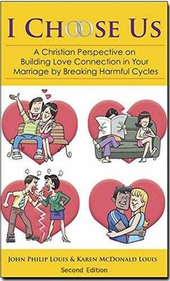 I Choose Us - Paperback, by John Philip Louis; Karen McDonald Louis - Very Good