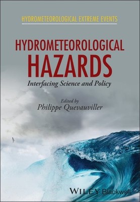 Hydrometeorological Hazards : Interfacing Science and Policy, Hardcover by Qu...