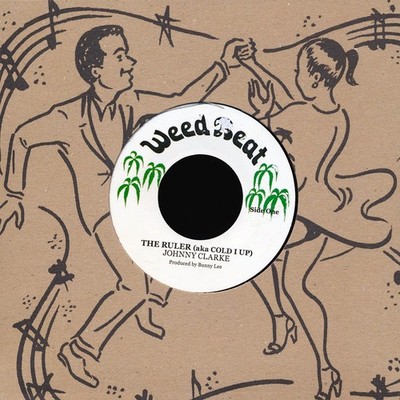 Johnny Clarke - The Ruler (Cold I Up) / The Aggrovators - Version [New Vinyl 7'']