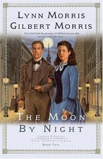 The Moon by Night by Morris, Gilbert; Morris, Lynn