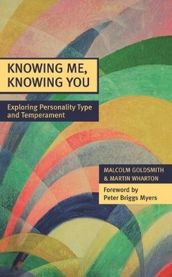 Knowing Me, Knowing You: Exploring personality  by Goldsmith, Malcolm 0281057214