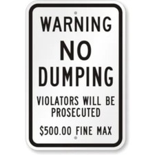 No Dumping Allowed Aluminum Weatherproof Sign c00523