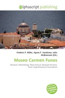 Frederic P. Miller (U. A.) | Museo Carmen Funes | Taschenbuch | Englisch (2026)