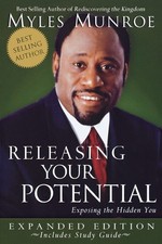 Releasing Your Potential Expanded Edition: Exposing the Hidden You -