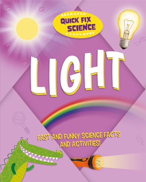 Quick Fix Science: Light by Paul Mason (Paperback Book)