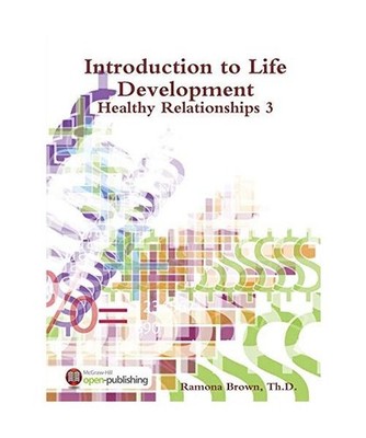 Introduction to Life Development - Healthy Relationships 3, Ramona Brown
