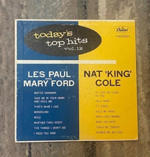 Today's Top Hits Vol 12 Nat King Cole Les Paul & Mary Ford 1954 Capitol Record