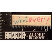 RUBBER STAMPEDE RUBBER STAMPS 2739D WHATEVER SAYING WORD T33A