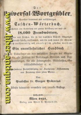 Der Universal-Wortgrübler - neues bequemes und vollständiges Taschen-Wörterbuch