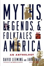Myths, Legends, and Folktales of America : An Anthology Paperback