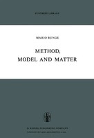 M. Bunge | Method, Model And Matter | Buch | Englisch | Springer